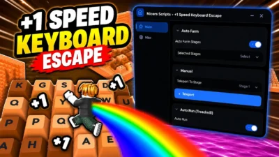 Nicers Script +1 Speed Keyboard Escape: Auto Farm, Teleports, Fly & Speed Hack
