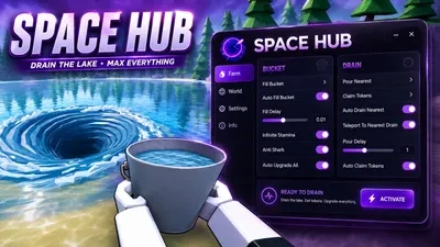 Space Hub for Drain the Lake OP Script – Auto Drain, Auto Loot Chests, Upgrades