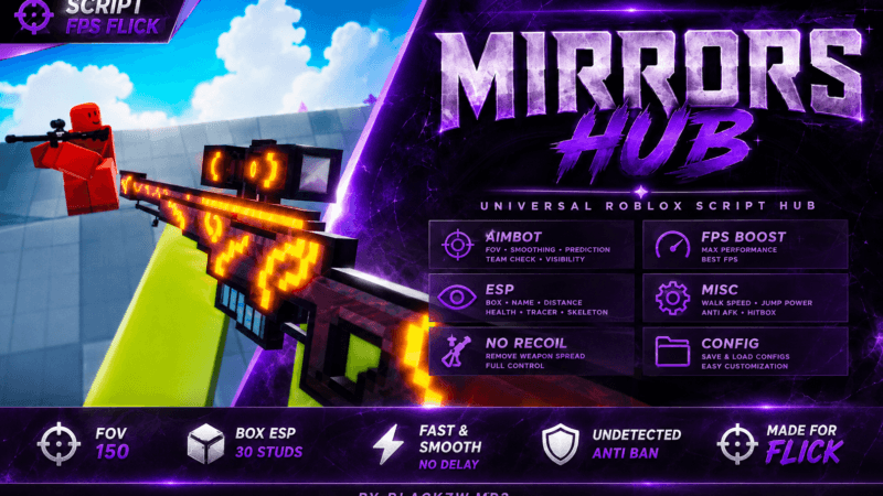 🎯 Mirrors Hub | [FPS] Flick Roblox