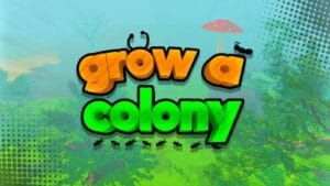 Grow a Colony