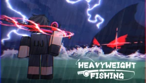 Heavyweight Fishing