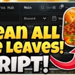 [NEW] Best Clean all the Leaves Script Hub